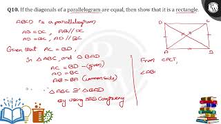 If the diagonals of a parallelogram are equal, then show that it is a rectangle.....