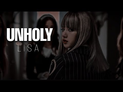 LISA ~ Unholy [FMV]