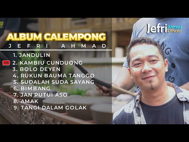 ALBUM CALEMPONG JEFRI AHMAD - JANDULIN - KAMBIU CUNDUONG class=