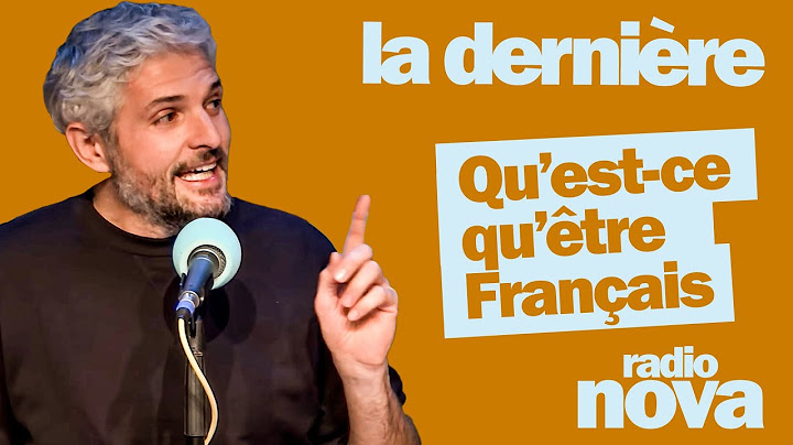 Qu’est-ce qu’être Français - La chronique de Pierre-Emmanuel Barré dans "La dernière"