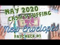 May 2020 | STUFFING with CASH | NEW CASH ENVELOPES | 1st PAYCHECK to PAYCHECK