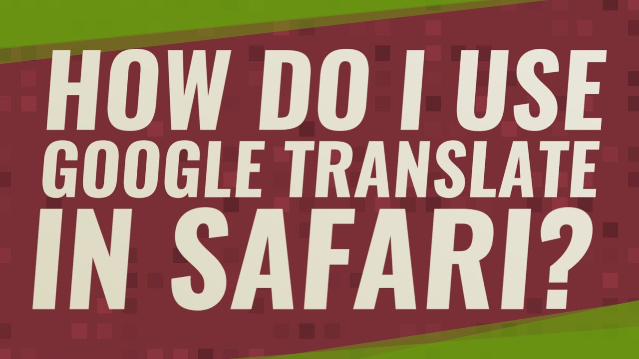 use google translate in safari