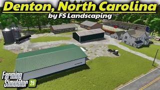 A MAP WHERE I GREW UP! - Denton, NC (by FS Landscaping) | FS25 Map Preview/Tour