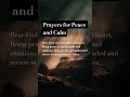 Prayers for Peace and Calm#gloriousmajesties