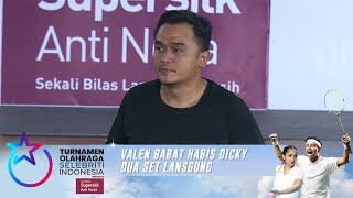 Dibabat Habis! Valentino Menang Dua Set dari Dicky | Turnamen Olahraga Selebriti Indonesia