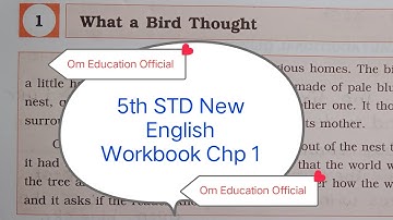 5th STD English Workbook Chp 1 What A Bird Thought @OmEducationOfficial
