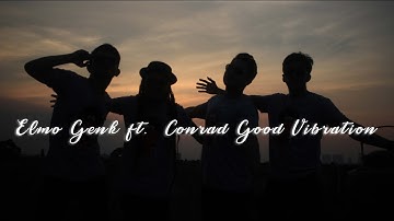 ELMO GENK - KOPI DANGDUT ft. CONRAD GOOD VIBRATION (COVER)