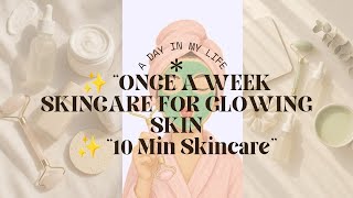 Detailed ✨ Glow Up Skin Care Routine | Once a Week Self Care | Information