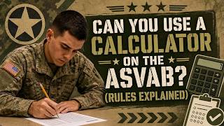 Can You Use a Calculator on the ASVAB (Rules Explained)