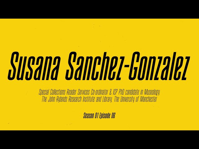 Susana Sanchez-Gonzalez, The University of Manchester