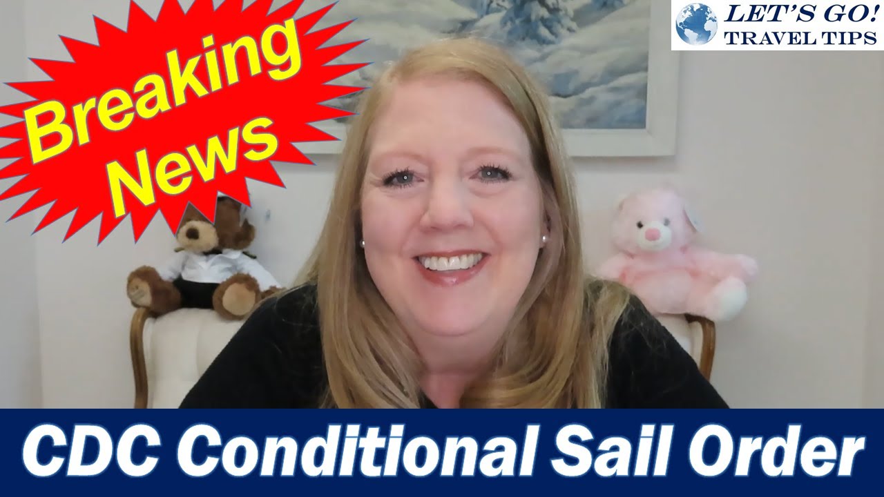 CDC Conditional Sail Order Extension and Updates For Cruising