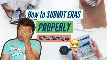 How to Make SURE You Submitted ERAS Properly...I think