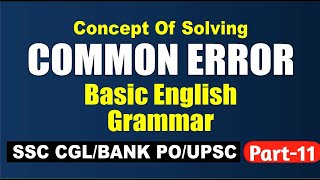 Famous Common errors part-11 | SSC CGL Common errors | Common errors grammar rules | Common errors rules | Net Worth