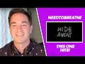 First Time Hearing NEEDTOBREATHE Hideaway Official Audio Christian Reacts mp3