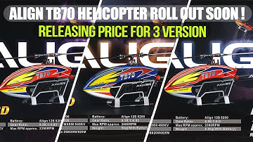 Align TB70 Helicopter Available For Pre-order Now !