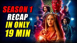 Watch This Before VisionQuest - WandaVision Season 1 Recap (EVERYTHING Explained in 19 Mins)
