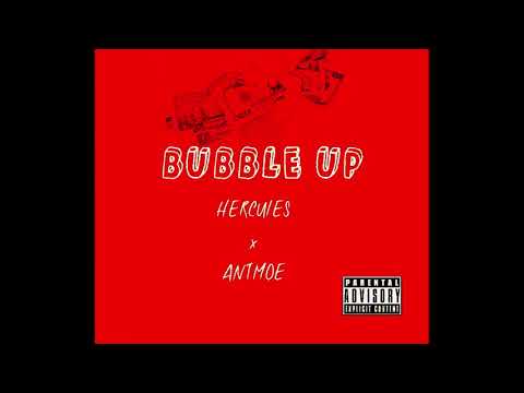 BUBBLE UP - ANTMOE x HERCULES(double up remix)