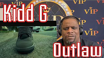 Kidd G - Outlaw (Official Music Video) Reaction Video 🔥🔥💪🏾 Kidd G - Outlaw (Official Music Video) Reaction Video 🔥🔥💪🏾