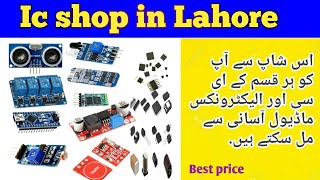 ic shop in Lahore| Electronics module| Electronics market hall Road