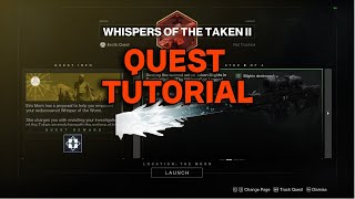 Whispers of the Taken 2 | Quest Tutorial