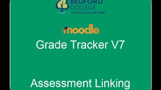 Moodle Grade Tracker Plugin - Assessment Linking Video Guide