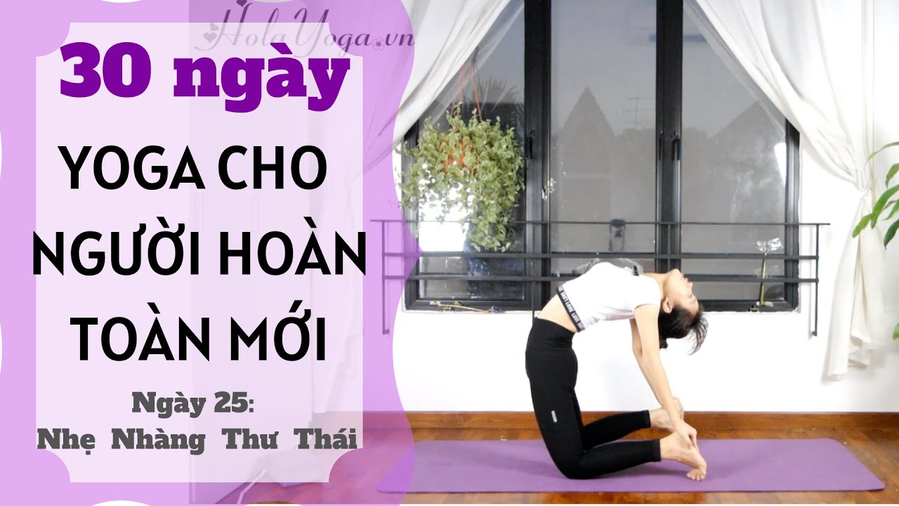 YOGA CHO NG I M I B T U Ng y 25 30 Nh Nh ng Th Th i 30 Ng y yoga-cho-ng-i-m-i-b-t-u-ng-y-25-30-nh-nh-ng-th-th-i-30-ng-y