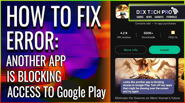 How to fix error: Another app is blocking access to google Play