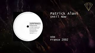 Patrick Alavi - Until Now