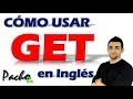 Verbo to get en inglés; Cómo usar get en inglés - YouTube