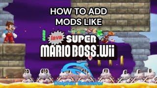 How To Add Mods To New Super Mario Bros. Wii Using Dolphin Emulator 2025 Free
