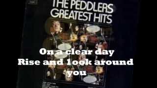 Video thumbnail of "THE PEDDLERS - ON A CLEAR DAY YOU CAN SEE FOREVER ( LYRICS ) VINYL 1982  ( ORIG SONG RELEASE 1968 )"