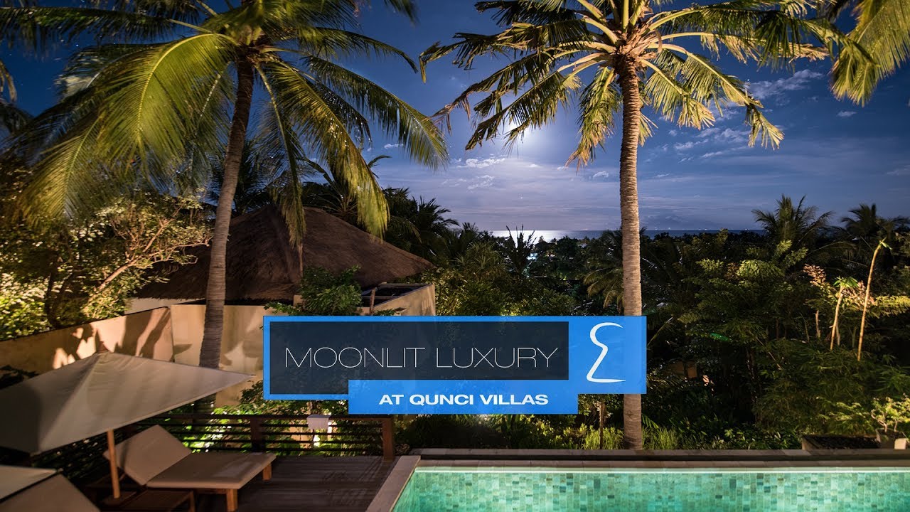 Moonlit Luxury at Qunci Villas