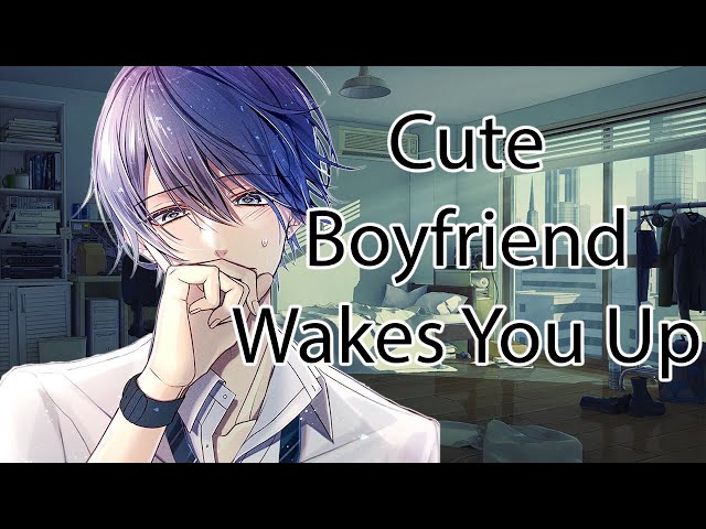 ASMR Cute Boyfriend Wakes You Up [Boyfriend Roleplay]