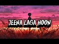 Jeene Laga Hoon Slowed Reverb Atif Aslam Shreya Ghoshal Ramaiya Vastavaiya SR Lofi Jeene Laga Hoon Slowed Reverb Atif Aslam Shreya Ghoshal Ramaiya Vastavaiya SR Lofi
