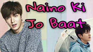 Naino Ki Jo Baat || Lee Min Ho || Hindi Korean Mix || 🌸FMV🌸