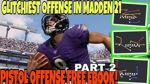 THE GLITCHIEST OFFENSE in Madden NFL 21! Pistol Playbook Offense Free Ebook Part 2! Tips & Tricks