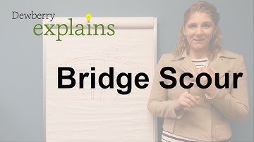 What is Bridge Scour?