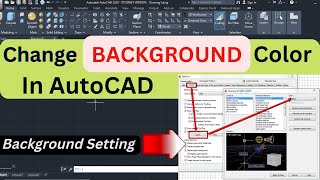 Autocad Background Setting How To Change Background Color In Autocad   Using Option Command 