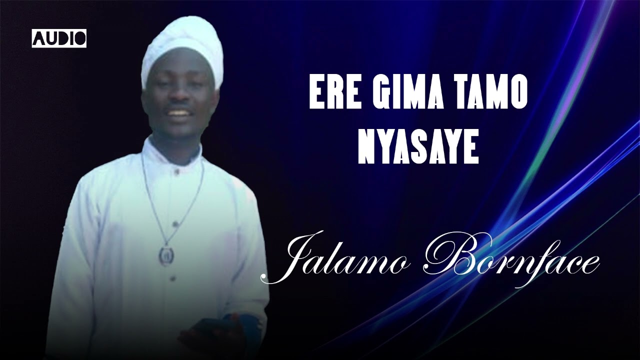 JALAMO BORNFACE || ERE GIMATAMO NYASAYE || official audio