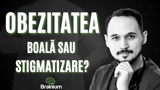 Adevărul despre OBEZITATE | Boală sau stigmatizare? | Cauze, riscuri, tratament