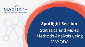 MAXDAYS 2022 Spotlight Session: Statistics and Mixed Methods Analysis using MAXQDA Stats