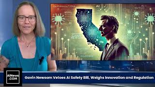 Gavin Newsom Vetoes AI Safety Bill, Weighs Innovation and Regulation