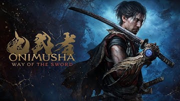 Onimusha Way of the Sword - Event Demo Playthrough 10 Minutes of Gameplay 4K