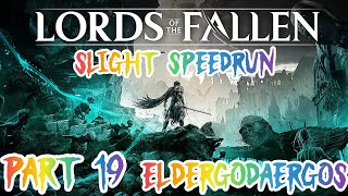 ElderGodAergos plays: Lords of the Fallen 2023! Rapturous Huntress of the Dusk, and Empyrean! @ElderGodAergos
