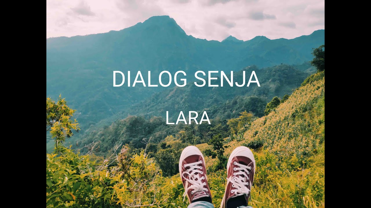 Dialog Senja Lara (Unofficial Music Lyric Video) 2020 YouTube