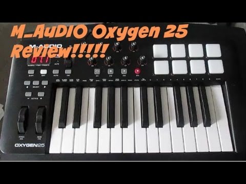 M Audio Oxygen 25 Midi Keyboard Review!!!!