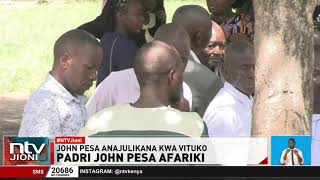 Waumini Holy Ghost Coptic wamwomboleza Padre John Juma Pesa 1 afariki leo