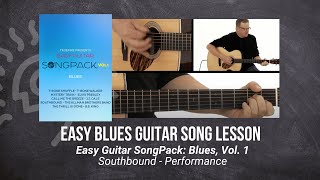 🎸 Easy Blues Guitar Song Lesson: Southbound - Performance - TrueFire