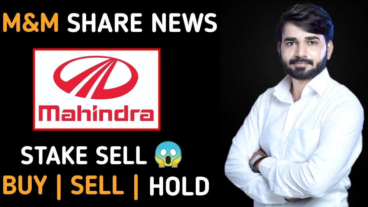 MAHINDRA & MAHINDRA STOCK ANALYSIS | M&M SHARE LATEST NEWS | M&M NEXT TARGET