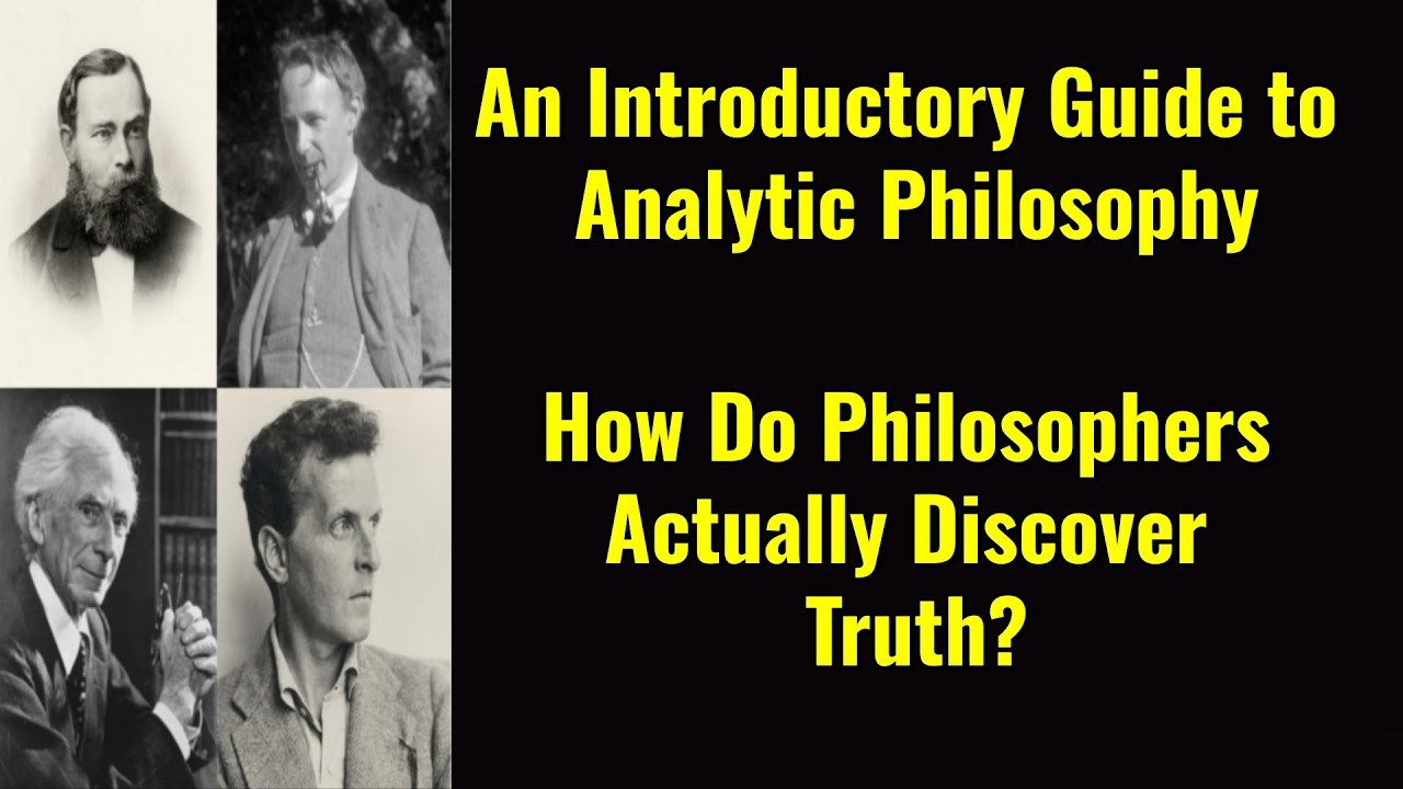 Как философы на самом деле открывают истину? Краткий обзор методов аналитической философии | Логи...